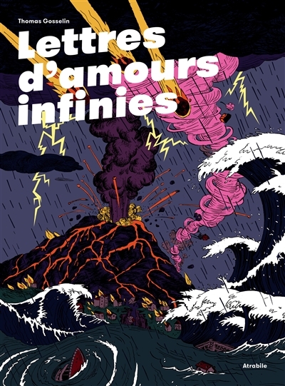 Lettres d'amours infinies | Gosselin, Thomas