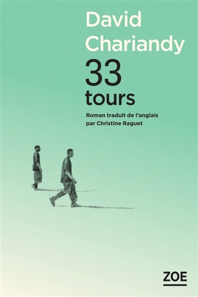 33 tours | Chariandy, David