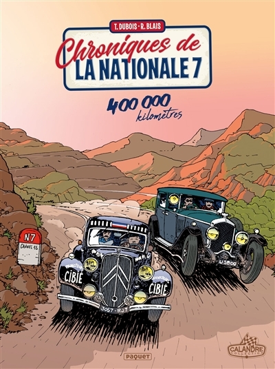 Chroniques de la nationale 7 T.03 - 400.000 kilomètres | Dubois, Thierry