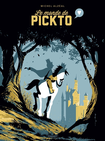 monde de Pickto (Le) | Alzéal, Michel