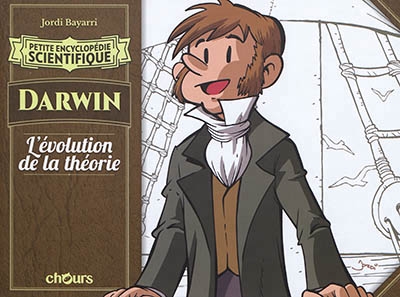 Petit encyclopédie scientifique - Darwin : L'évolution de la théorie | Bayarri, Jordi