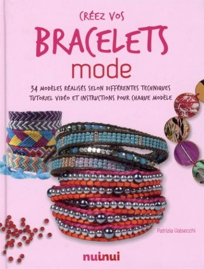 Créez vos bracelets mode | Valsecchi, Patrizia
