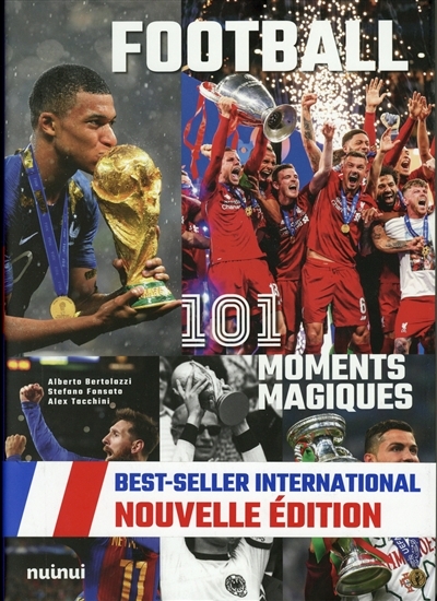 Football : 101 moments magiques | Bertolazzi, Alberto