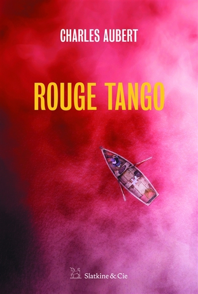 Rouge tango | Aubert, Charles