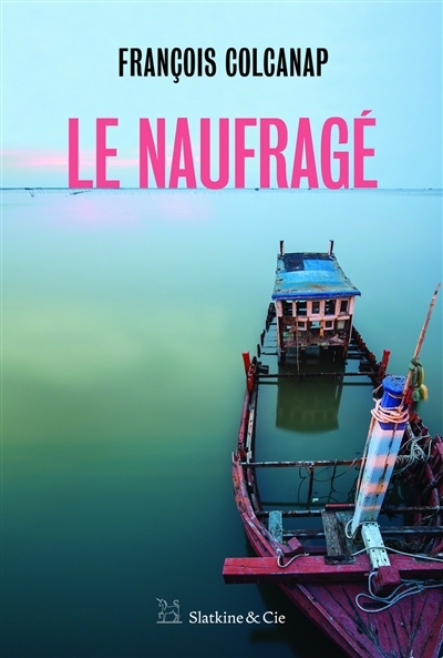 naufragé (Le) | Colcanap, François