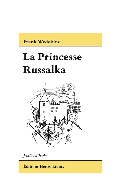 Princesse Russalka (La) | Wedekind, Frank