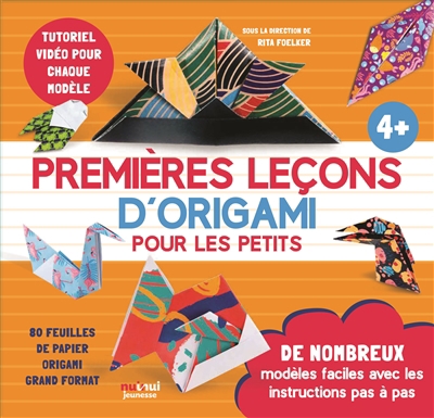Premières leçons d'origami pour les petits : de nombreux modèles facile avec les instructions pas à pas | Foelker, Rita