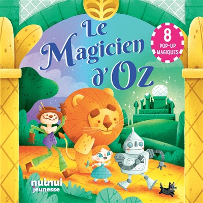 Magicien d'Oz (Le) | Zanotti, Carolina (Auteur) | Triquell, Maria (Illustrateur)