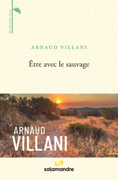 Etre avec le sauvage | Villani, Arnaud