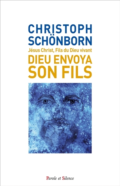 Dieu envoya son fils | Schönborn, Christoph