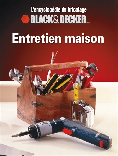 Entretien maison  | Black and Decker Manufacturing Company