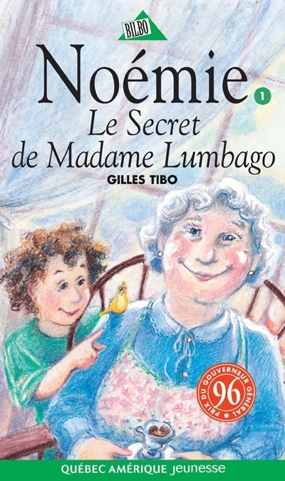 Noémie T.01 - Le secret de Madame Lumbago  | Tibo, Gilles