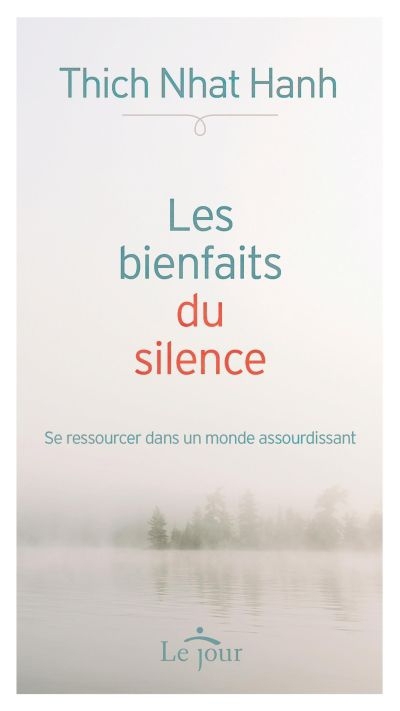 Les bienfaits du silence  | Nhât Hanh, Thich