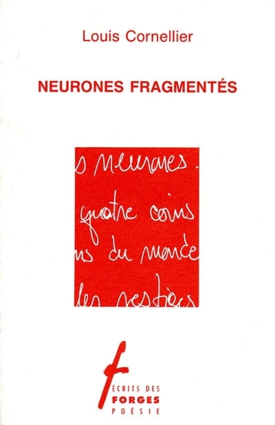 Neurones fragmentés  | Cornellier, Louis