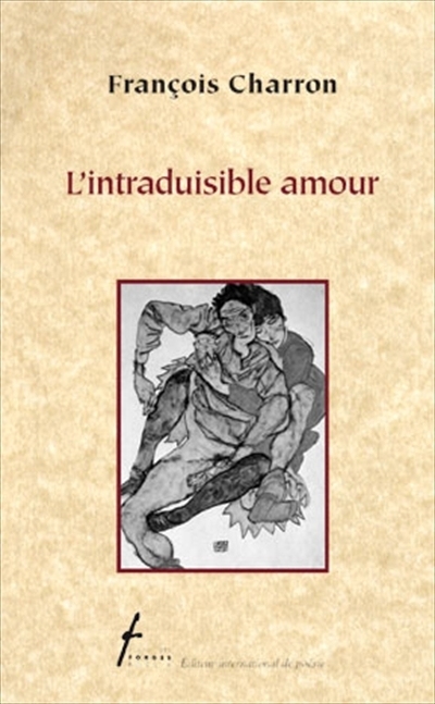 Intraduisible amour (L') | Charron, François