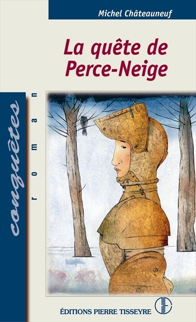 quête de Perce-Neige (La) | Châteauneuf, Michel