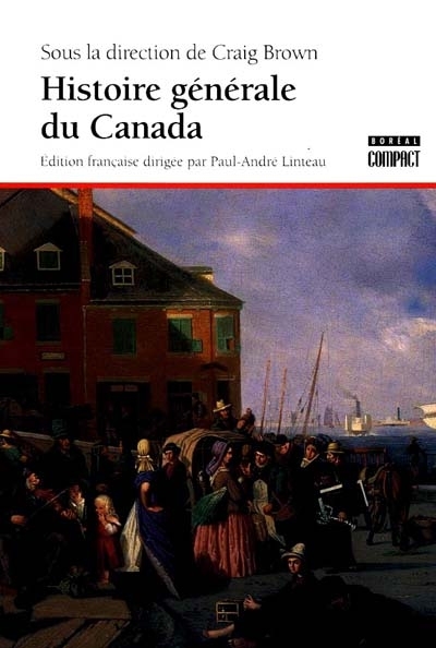 Histoire générale du Canada  | Brown, Robert Craig