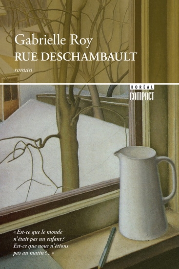 Rue Deschambault | Roy, Gabrielle