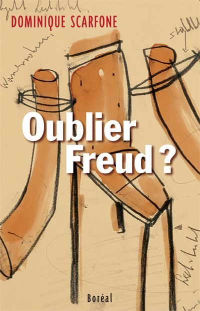 Oublier Freud? | Scarfone, Dominique