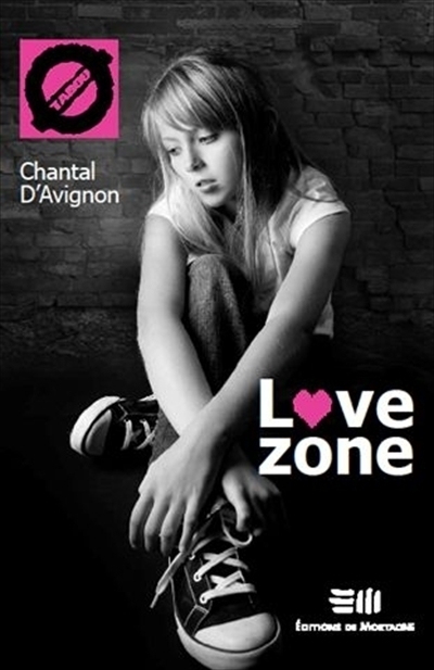 Tabou T.02 - Love zone  | D'Avignon, Chantal