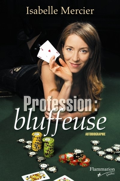 Profession : bluffeuse | Mercier, Isabelle