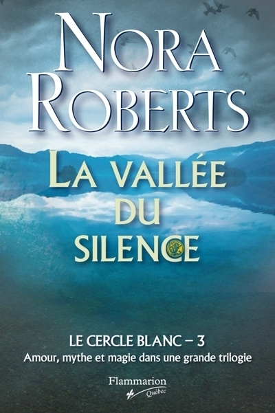 vallée du silence (La) | Roberts, Nora