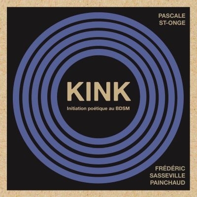 Kink  | St-Onge, Pascale