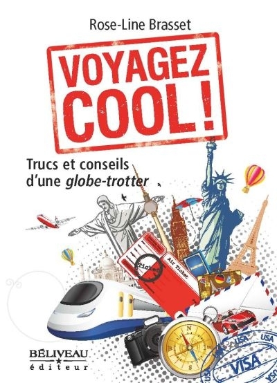 Voyagez cool!  | Brasset, Rose-Line