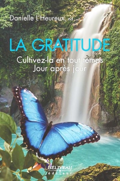 gratitude (La) | L'Heureux, Danielle