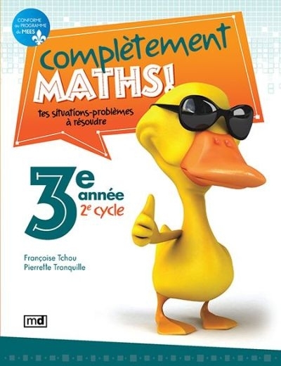 Complètement maths! - 3e année | Tchou, Françoise