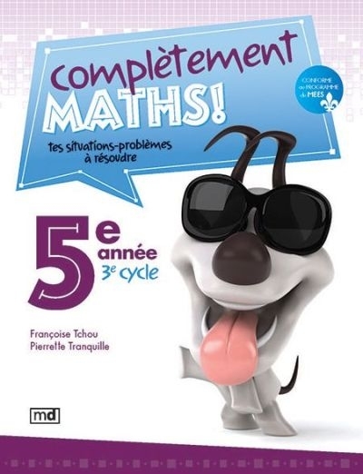 Complètement maths! - 5e année | Tchou, Françoise