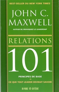 Relations 101  | Maxwell, John C.