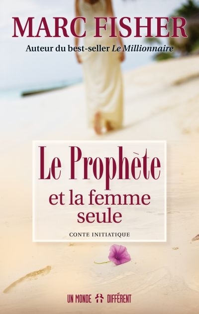 prophète et la femme seule (Le) | Fisher, Marc
