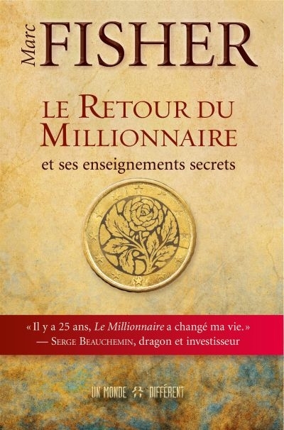 retour du millionnaire et ses enseignements secrets (Le) | Fisher, Marc