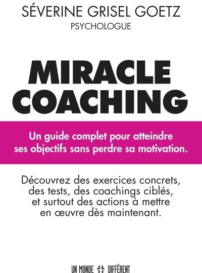 Miracle coaching  | Grisel Goetz, Séverine