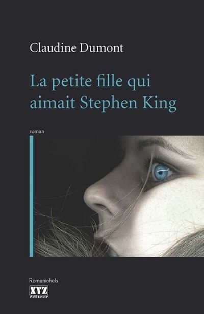 petite fille qui aimait Stephen King (La) | Dumont Claudine