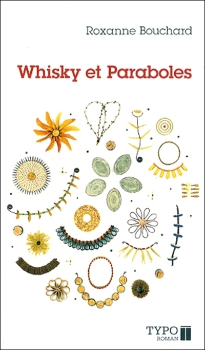 Whisky et paraboles  | Bouchard, Roxanne