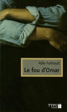 fou d'Omar (Le) | Farhoud, Abla