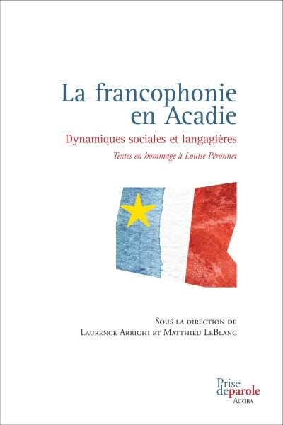 Francophonie en Acadie (La) | Collectif