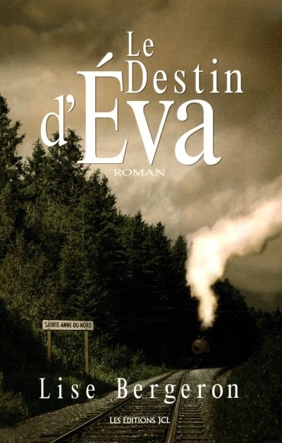destin d'Éva (Le) | Bergeron, Lise