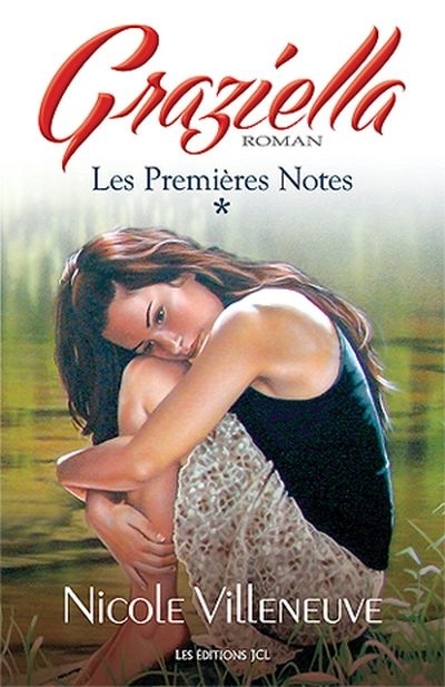 Graziella T.01 - Les Premières Notes  | Villeneuve, Nicole,