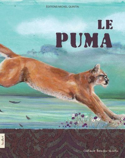 puma (Le) | Quintin, Michel