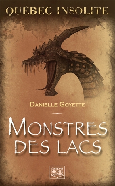 Monstres des lacs  | Goyette, Danielle