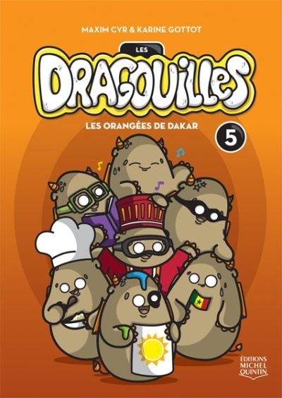 Les Dragouilles T.05 - Les orangées de Dakar | Gottot, Karine
