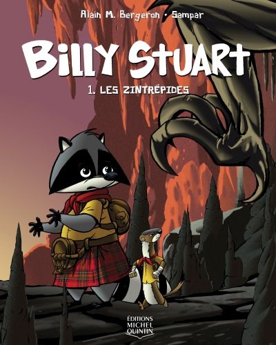 Billy Stuart T.01 - Les Zintrépides  | Bergeron, Alain M.