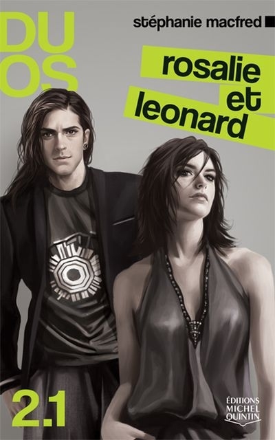 Duos T.2.1 - Rosalie et Léonard  | MacFred, Stéphanie