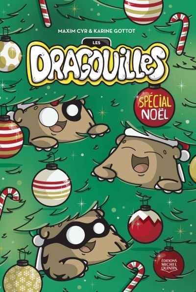 Les Dragouilles : Spécial Noël  | Gottot, Karine