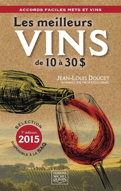 meilleurs vins de 10 à 30$ (Les) | Doucet, Jean-Louis