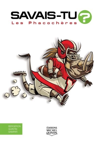 Savais-tu ? T.64 - Les phacochères | Bergeron, Alain M.