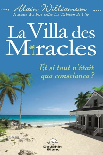 Villa des miracles (La) | Williamson, Alain